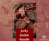 Jerky Junkie Bundle
